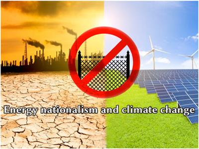 Conceptualising energy nationalism in the context of climate change: framework and review